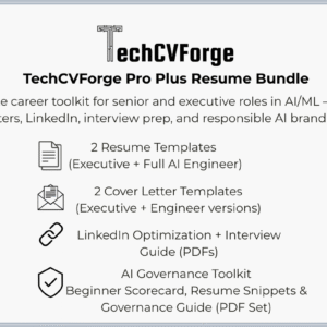 TechCVForge Pro Plus Resume Bundle – AI/ML Toolkit for Senior & Executive Roles