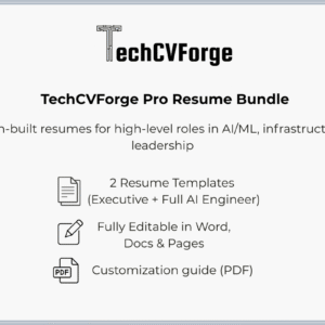 TechCVForge Pro Resume Bundle for AI/ML Engineers